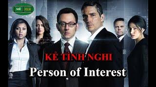 Review phim: KẺ TÌNH NGHI (PHẦN 1) - Person of Interest (Season 1) (2011) || MÊ FILM Review