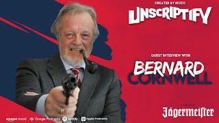 Unscripted With Bernard Cornwell | Unscriptify Podcast #116