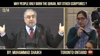 When people burn the Quran How Muslims should react to them? 13/14? By Muhammad Shaikh