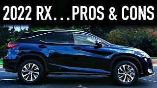 Pros & Cons.. 2022 Lexus RX 350 Premium Package