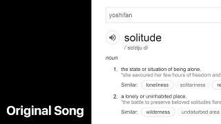 YoshiFan - Solitude [Original Song]