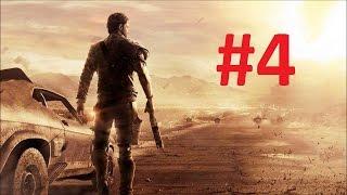 Mad Max Gameplay Walkthrough Part 4 [HD PS4] - No Commentary HD