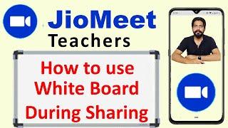 How to Teacher use White Board on Jiomeet Meeting App on Mobile