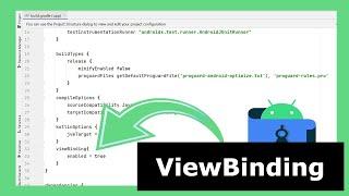Android Studio - Como Usar o ViewBinding (Java e Kotlin) - Guia Absolutamente Completo