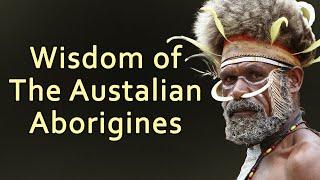 Wise Proverbs and Sayings of Australian Aborigines | Aboriginal wisdom.