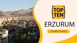 Top 10 Best Tourist Places to Visit in Erzurum | Turkey - English