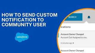 How to send custom notification to community user using flow