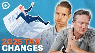 2025 Tax Changes You Can’t Afford to Ignore!