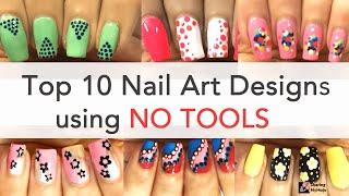 Top 10 Manicure ideas using No Tools | Toothpick nail designs 2022