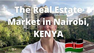 The Real Estate Investment Market in Nairobi, Kenya - Overview