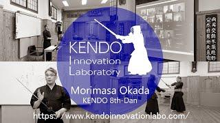 【Online seminar archive】Vol.01｜Kendo Innovation Laboratory｜Morimasa Okada 8th Dan