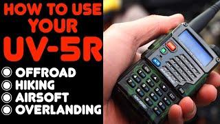 How To Program The Baofeng UV-5R For Off-Roading, Hiking, Airsoft, Using The Keypad