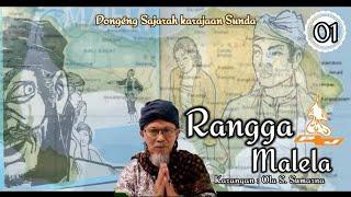 Rangga Malela - Dongéng Sajarah Sunda. Séri ka 01
