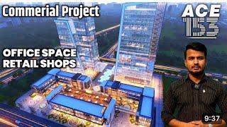 Ace 153 | Best commercial property noida | Office Space | Retail shops | Restaurant | 9540445477