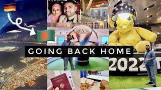 Visit to Home Country  l  Berlin, Germany To Dhaka, Bangladesh l Qatar Airways l Fifa World Cup 22