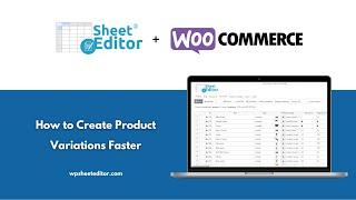 WooCommerce Products - How to Create Variations Faster