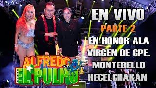 ALFREDO EL PULPO Y SUS TECLADOS EN HONOR A LA VIRGEN EN MONTEBELLO PARTE 2