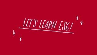 Let's Learn ES6 - Destructuring