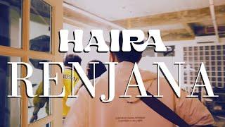 Haira - Renjana (Official Music Video)