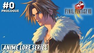 Final Fantasy 8 Anime Lore Series | Prologue | The Great Hyne