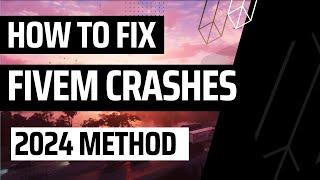 How To Fix All Fivem Crashes/Errors in 2024 | Working 100% Must Watch !!!