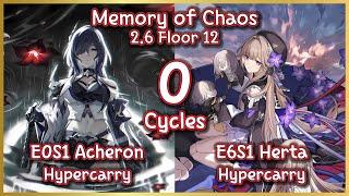 2.6 New MOC Floor 12 : E0S1 Acheron & E6S1 4* Herta 0 cycles Showcase! 黑塔9金0t五合一 | Honkai Star Rail