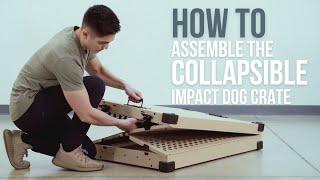 How To Assemble Your Collapsable Impact Dog Crate