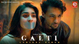 Galti - Lyrical | Vishal Mishra | Aayush Sharma, Yukti Thareja | Arvvindr S Khaira | Sad Song 2024