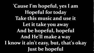 Bars and Melody - Hopeful (Lyrics)(Studio Version)