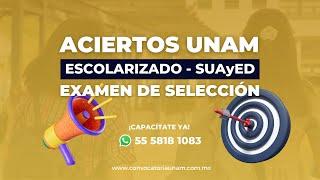 Aciertos UNAM | Conoce Más Sobre los Aciertos para Ingresar a la UNAM