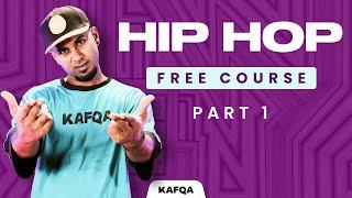 Hip Hop Basics Part-1 | Foundation Course