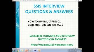 SSIS INTERVIEW QUestions | HOW TO RUN MULTIPLE SQL STATEMENTS IN SSIS PACKAGE
