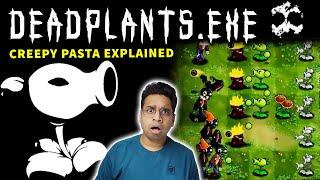 DEADPLANTS.EXE  DO NOT PLAY THIS GAME ? Plants vs Zombies Real Horror Creepypasta Story Hindi