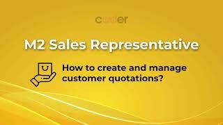 Magento 2 Sales Representative | How to create and manage customer quotations?