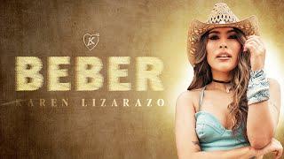 @KarenLizarazo  - Beber | Video Oficial