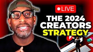 The 2024 Creators Strategy