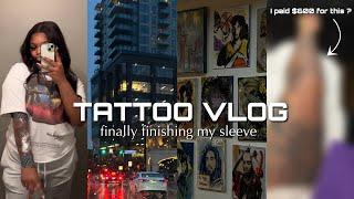 tattoo vlog | getting a full sleeve in one session | I paid $600!!???