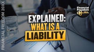 Explained: What is a Liability