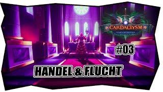 CARDACLYSM #3 HANDEL & FLUCHT  Deutsch  Gameplay German  LP  Tipps & Tricks  Xbox PC Switch