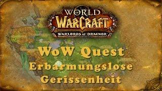 WoW Quest: Erbarmungslose Gerissenheit