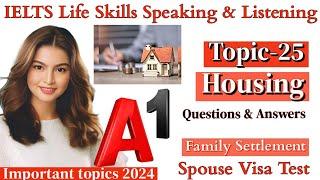IELTS A1 Life Skills Speaking|| Important Topic|| New Topic 2024|| IELTS UKVI Spouse Visa|| Topic 25