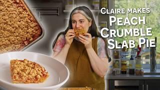 Claire Saffitz’s Ultimate Peach Streusel Slab Pie | Dessert Person