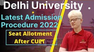 Delhi University Latest Admission Procedure 2022  | DU CSAS 2022 After cuet