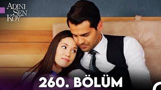 Adını Sen Koy 260. Bölüm (Uzun Versiyon)