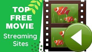 Top Free Movie Streaming Sites