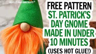 Free Gnome Pattern / St Patrick's Day Gnome / Cup Gnome / Gnome Treat Jar / Free Gnome Hat Pattern