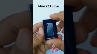 mini s23 ultra unboxing #saedition #shorts