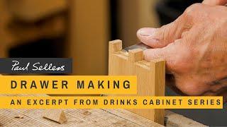 Drawer Making | Paul Sellers