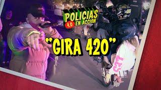 POLICÍAS EN ACCIÓN 2024 - "GIRA 420"
