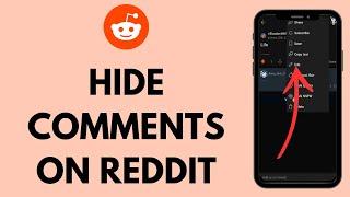 How to Hide Comments on Reddit (2023)